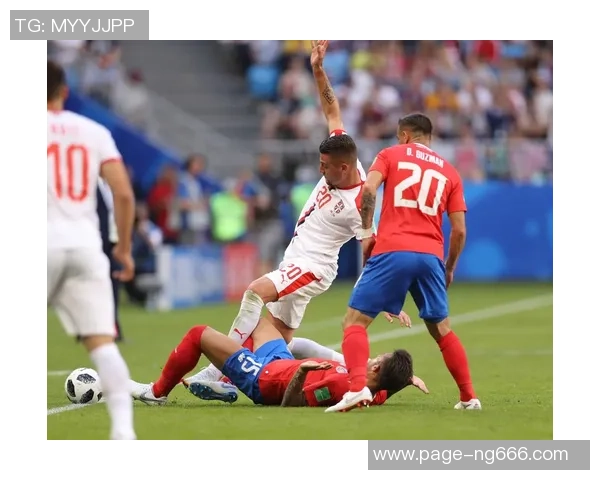 哥斯达尼加与塞尔维亚精彩对决文字直播全程回顾与分析